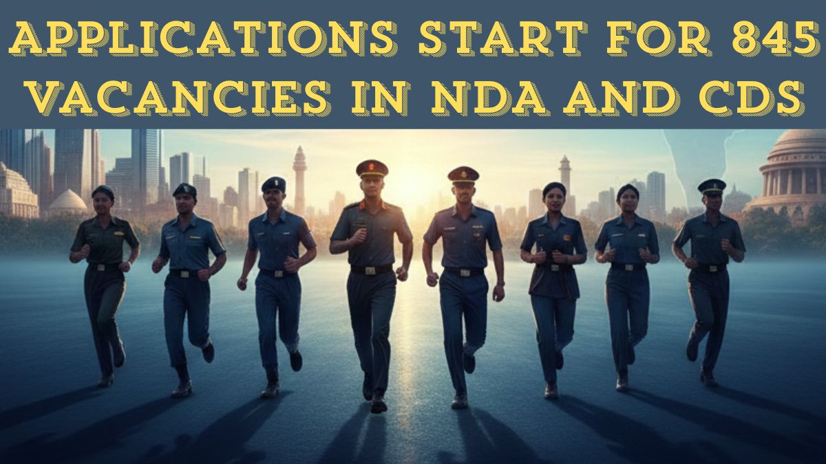 UPSC Notification 2026: 845 NDA & CDS Posts Open , A Golden Opportunity to Serve the Nation 2 UPSC 2026: Applications Begin for 845 Vacancies—NDA & CDS Offer Youth a Sky of Opportunities