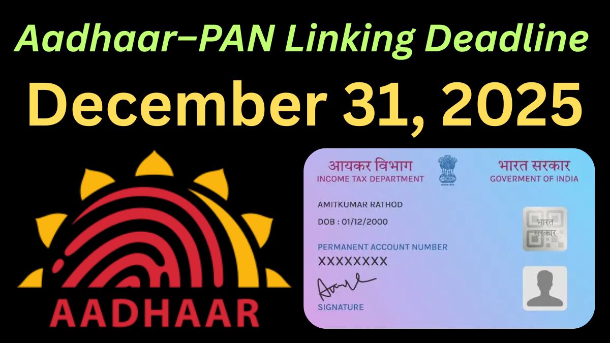 Aadhaar–PAN Linking 2025: Last Chance to Act Now, Ignore It and Regret Later