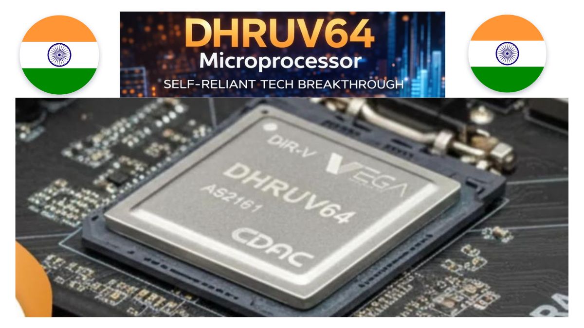 DHRUV64 Microprocessor: India’s Chip Revolution Accelerates, Facing the Global Giants