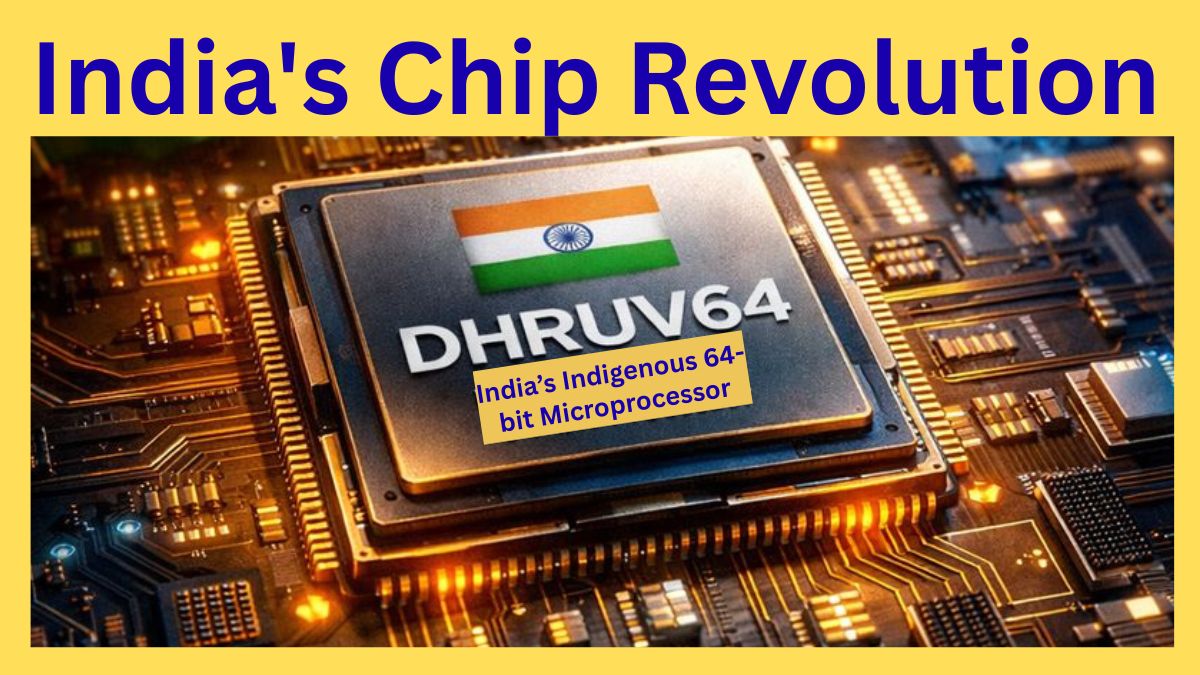 DHRUV64 Microprocessor: India’s Chip Revolution Accelerates — Can It Truly Take on Global Giants?