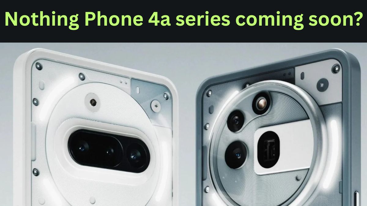 Snapdragon Boost and Pro Features Possible: Nothing Phone 4a Series May Be Ready to Make Waves