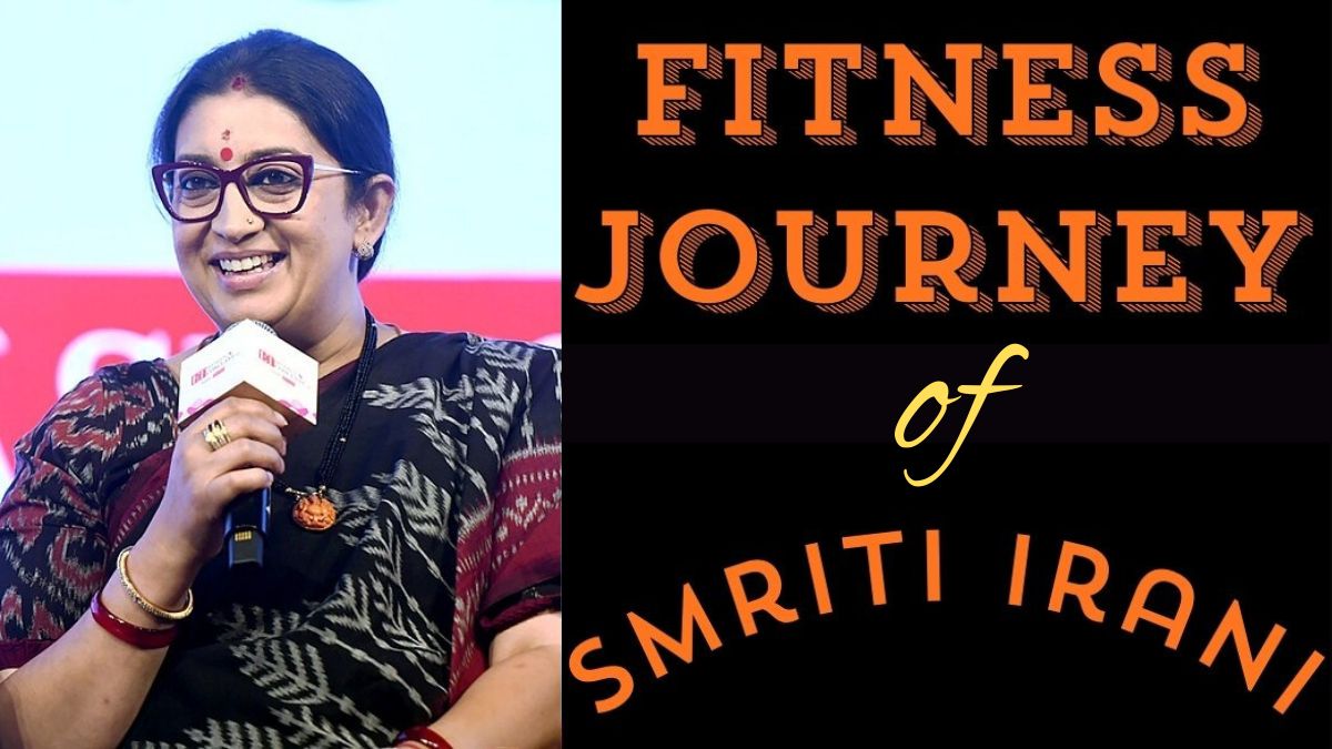 Smriti Irani's Fitness Journey