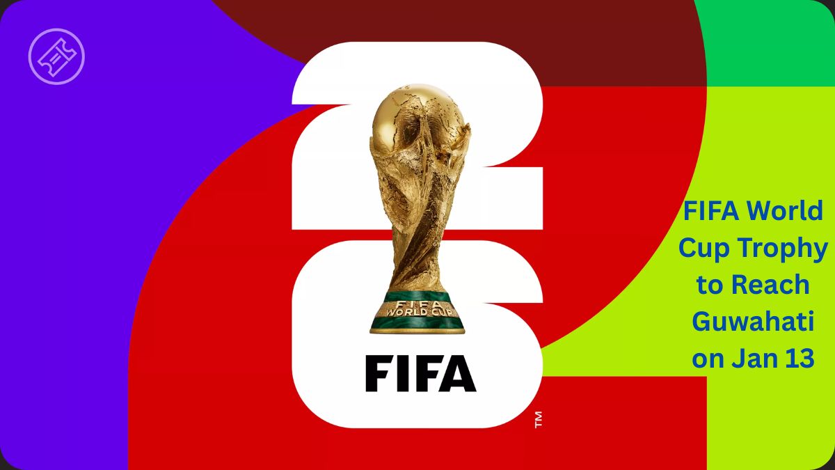 Guwahati’s Date with Greatness: The FIFA World Cup Trophy Arrives Jan 13!