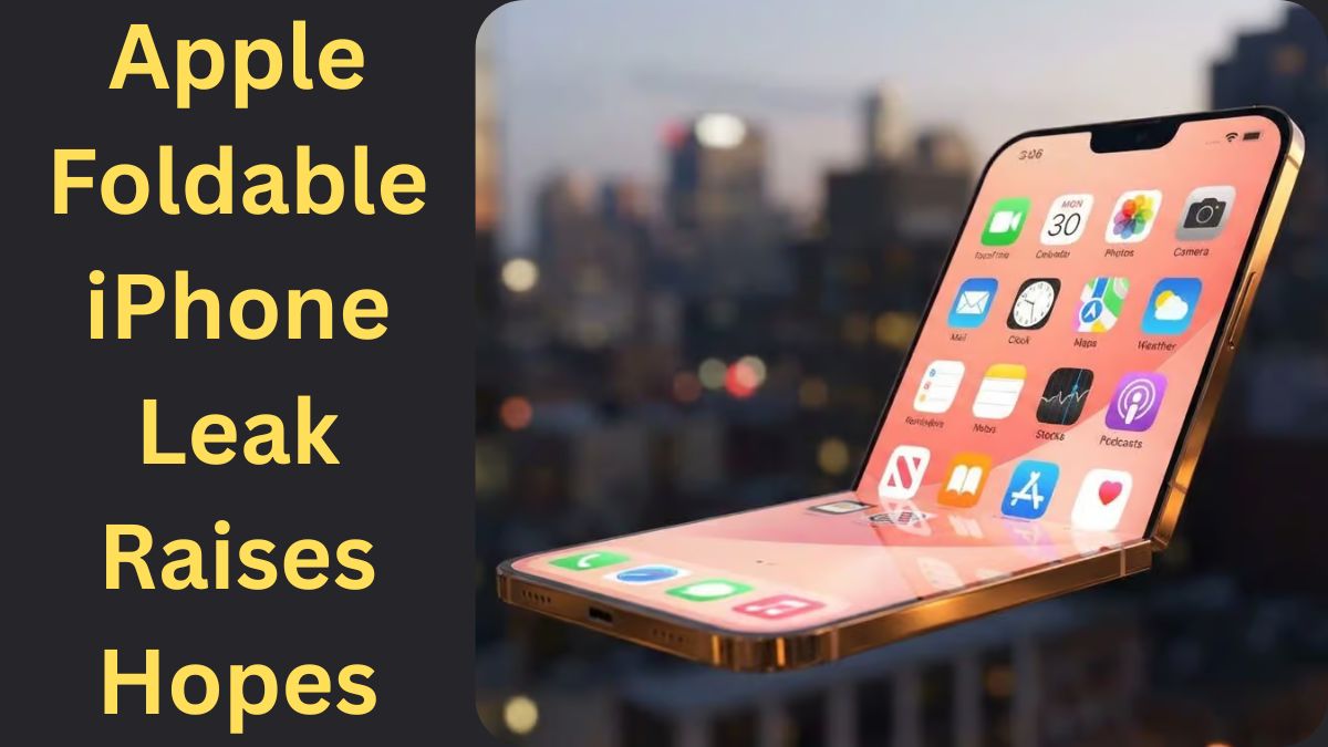 Apple Foldable iPhone Leak Sparks Excitement