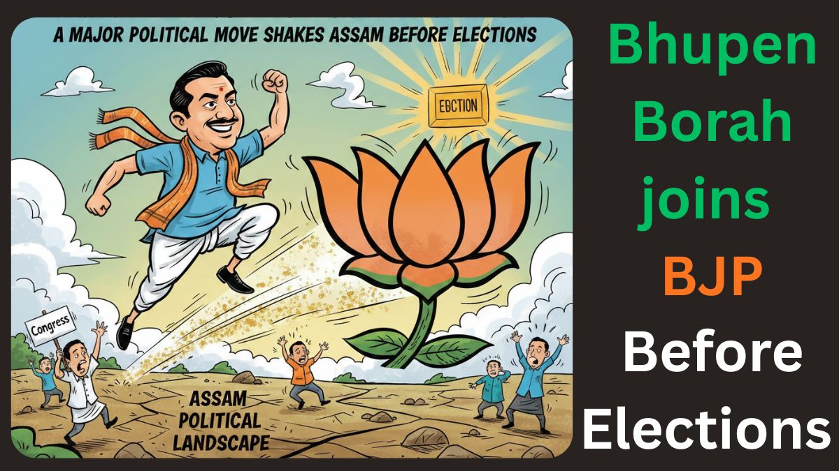 Strategic Masterstroke? What Bhupen Borah Joining BJP Means for Assam’s Election Map 3 Fresh Energy to Assam Politics Before Elections?