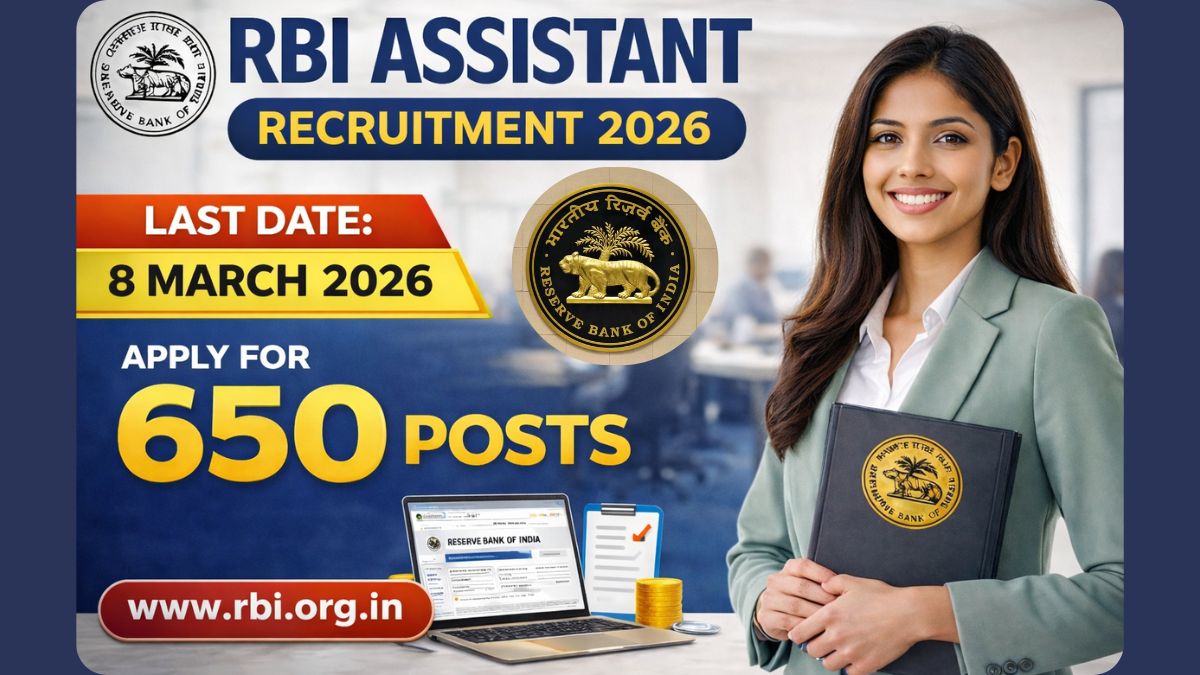 RBI Assistant Recruitment 2026: Final Day Tomorrow, Apply Now for 650 Assistant Vacancies