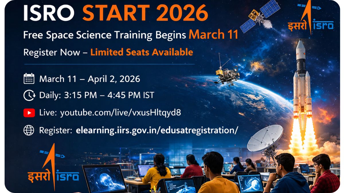 ISRO START 2026: Free space science training begins March 11; registration open