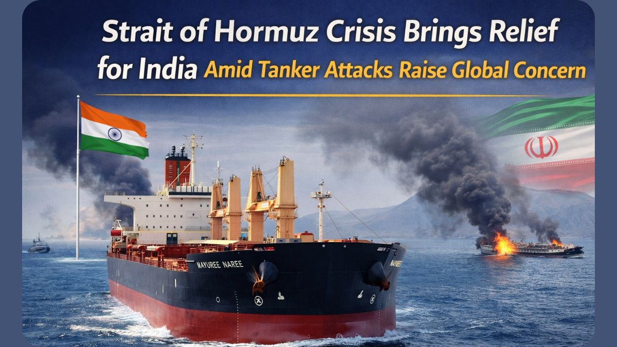 Tanker attacks raise fears but India ships get safe route in Strait of Hormuz