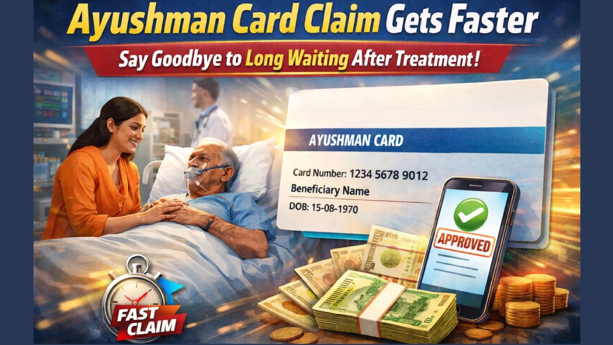 Ayushman Card Claim Gets Faster, Say Goodbye to Long Waiting After Treatment