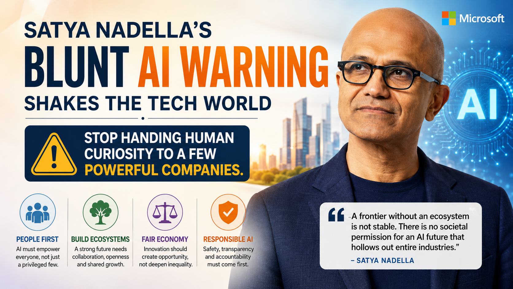 Satya Nadella's Courageous AI Warning Is the Most Honest Thing a Tech Giant Has Ever Said