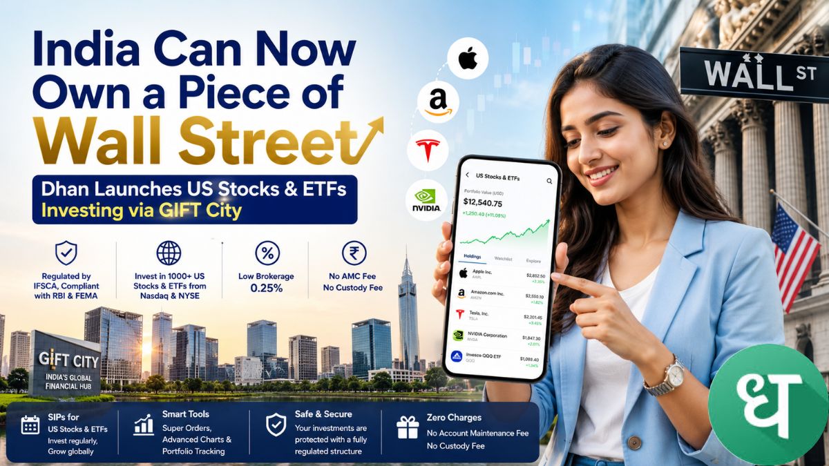 Big Relief for Investors as Dhan Opens US Stocks and ETFs Investing via GIFT City Route